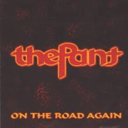 The Pant : On the Road Again